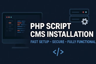 install and configure any PHP script or cms on your server