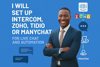 set up intercom, zoho, tidio, or manychat for live chat and automation