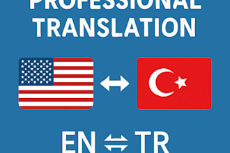 translate anything you want as i am fluent both in english and turkish