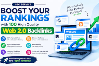 boost your rankings with 100 high quality web 2 0 backlinks
