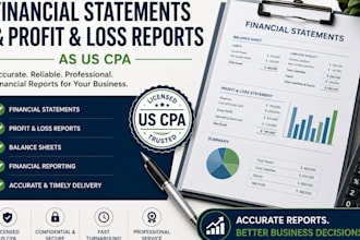 prepare financial statements and profit and loss reports as US CPA