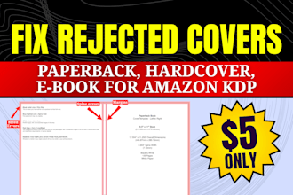fix KDP errors, rejected book covers, formatting, resizing, and editing