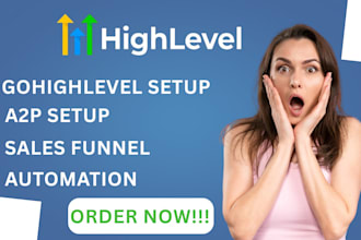 professionally setup gohighlevel funnel a2p with automation
