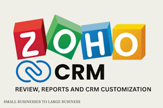 do zoho reports, checks and customization, zoho review, zoho crm