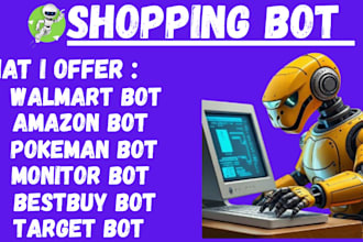 develop shopping bot, amazon bot, walmart bot, auto checkout bot, shopify bot