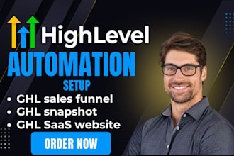 setup gohighlevel sales funnel, ghl automation, ghl snapshot, ghl saas website