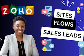 do zoho sales leads, zoho sites, zoho flows, zoho campaign