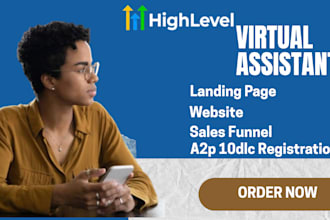 be your go high level virtual assistant for a2p 10dlc registration