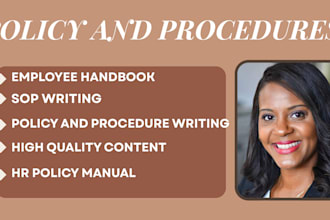 write professional policy and procedure manuals, sops, and employee handbooks