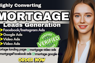 mortgage loan leads mortgage facebook ads google ads real estate leads