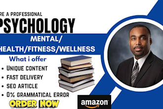 write psycology, mental health, sociology, public health, fitness and well being