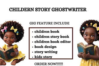 be your children book ghostwriter, children story ghostwriter kids story writing