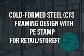 cold formed steel cfs framing design with pe stamp for retail storefronts