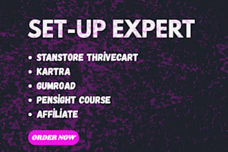 set up stanstore thrivecart, kartra, gumroad, pensight course and affiliate