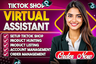 manage your tiktok shop, create video ads, and be your tik tok virtual assistant