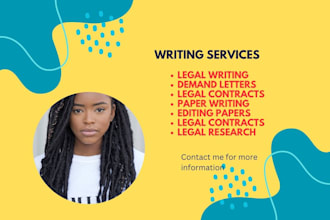do legal writing, legal contracts, demand letters and  application letters