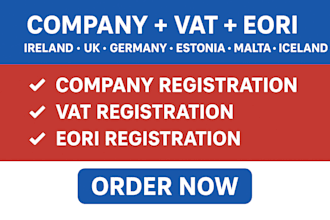vat, eori, company registration in island, germany,  estonia, ireland, uk latvia