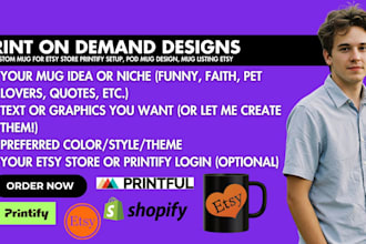 do custom mug for etsy store printify setup, pod mug design, mug listing etsy