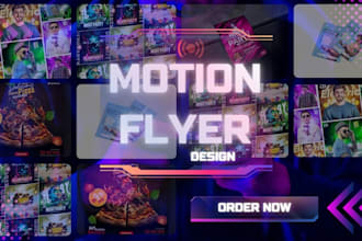 design amazing animated poster and motion flyer