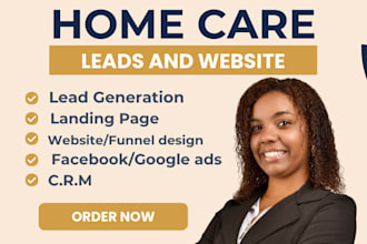 generate home care leads elderly care healthcare senior child home care website