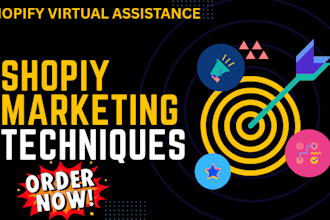 be your shopify virtual assistant, shopify website manager, shopify marketer