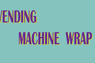 make creative and attractive  wraps of vending and atm machine