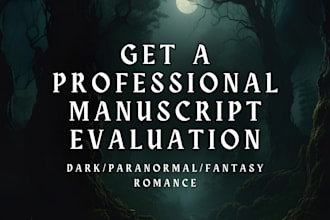 evaluate your dark, paranormal, or monster romance manuscript