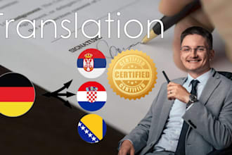 create a state certified translation for german, serbian, croatian, bosnian