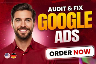 audit and improve your google ads campaigns for dach region