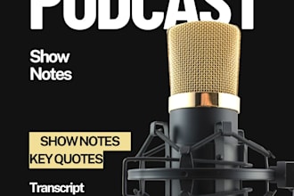 write podcast show notes for you