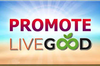 do organic live good promotion live good tour MLM promotion for signup
