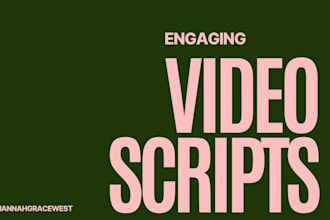 write sharp, engaging video scripts