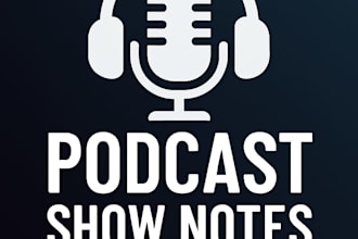 write detailed and SEO optimized podcast show notes
