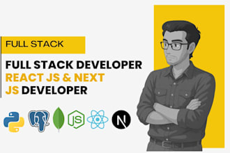 be full stack developer using react js and next js for full stack websites apps