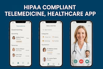 develop hipaa compliant telemedicine app, healthcare app, telehealth app