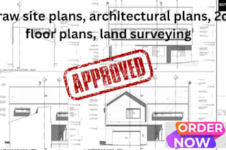 draw site plans, architectural plans, 2d floor plans, land surveying