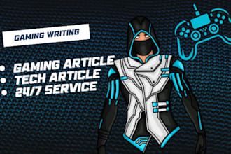 write SEO gaming or technology related articles