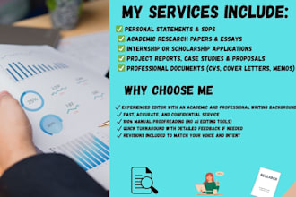 proofread and edit personal statements, sops, reports, research