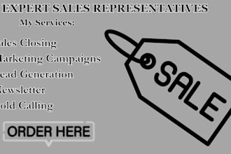 be your sales representatives, leads generation, sales closing, targeted leads