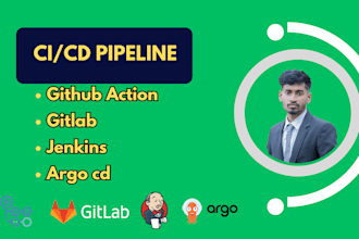 create or fix ci cd pipelines using github, gitlab, jenkins or argocd