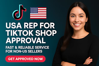 be USA primary business representative to get approval for non USA tiktok shop
