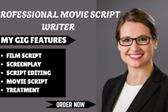 be your movie script writer, screenplay, screenwriting, film script, tv series