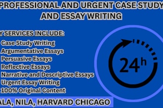 do narrative, reflective, argumentative, case study and essay writing