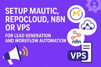 setup mautic, repocloud, n8n or vps for lead generation and workflow automation