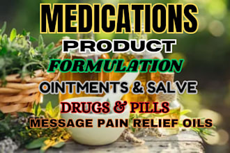 formulate homemade and industrial medicines, ointments or massage serum oils