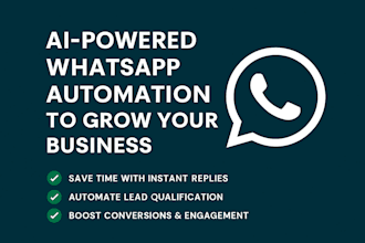 build smart whatsapp automation systems powered by ai