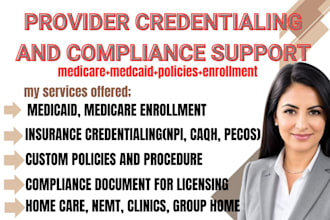 do credentialing and enrollment, contracting provider for medicaid medicare