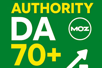 increase your website domain authority da and DR to 70 plus