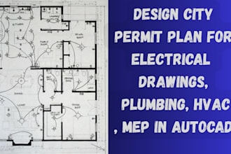 design city permit plan for electrical drawings, plumbing, hvac, mep in autocad