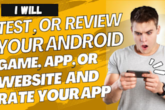 test, review your android game, app or website and rate app on google play store